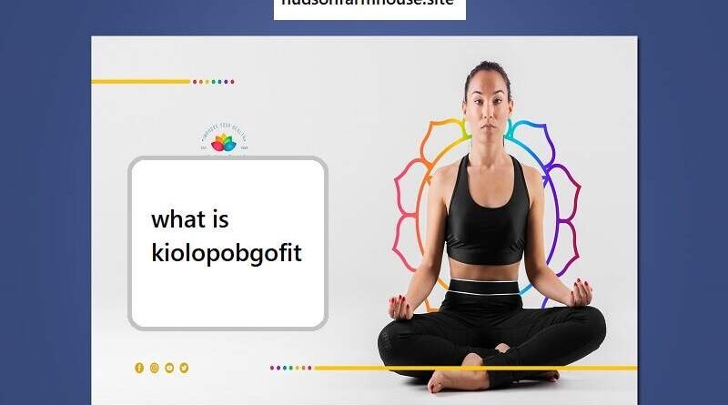 what is kiolopobgofit